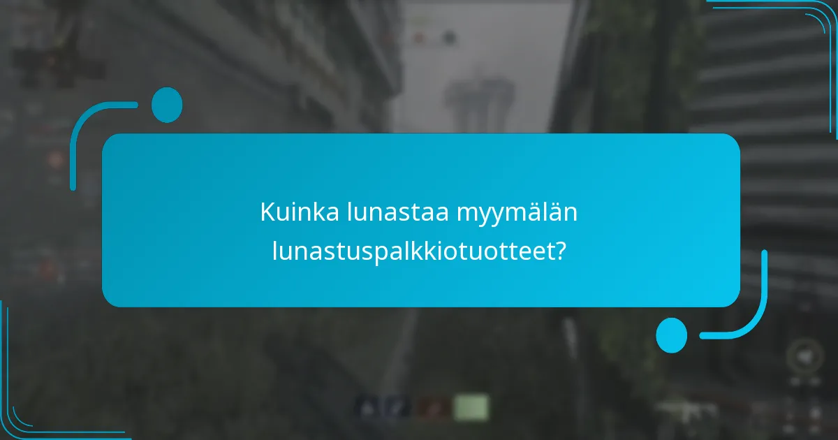 Mitkä ostot oikeuttavat myymälän lunastuspalkkiotuotteisiin?