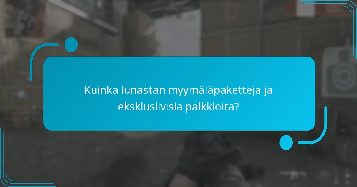Mitkä eksklusiiviset palkkiot voidaan ansaita pakettien lunastamisen kautta?