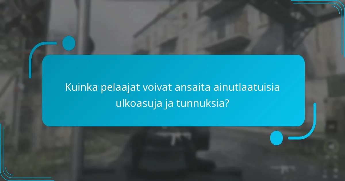 Kuinka pelaajat voivat ansaita ainutlaatuisia ulkoasuja ja tunnuksia?