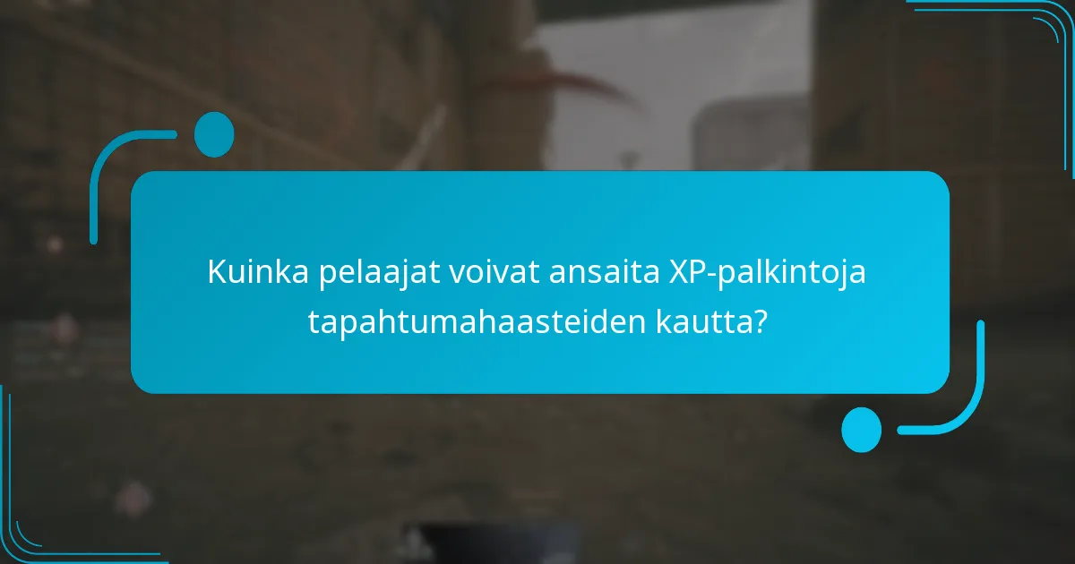 Kuinka pelaajat voivat ansaita XP-palkintoja tapahtumahaasteiden kautta?