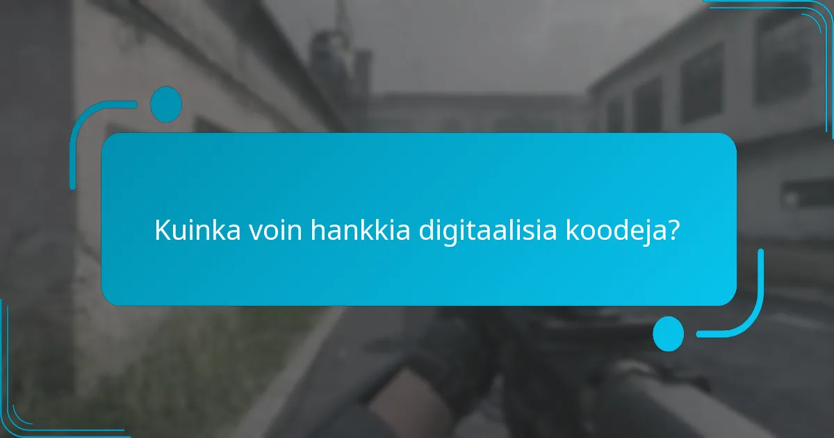 Kuinka lunastan digitaalisia koodeja?