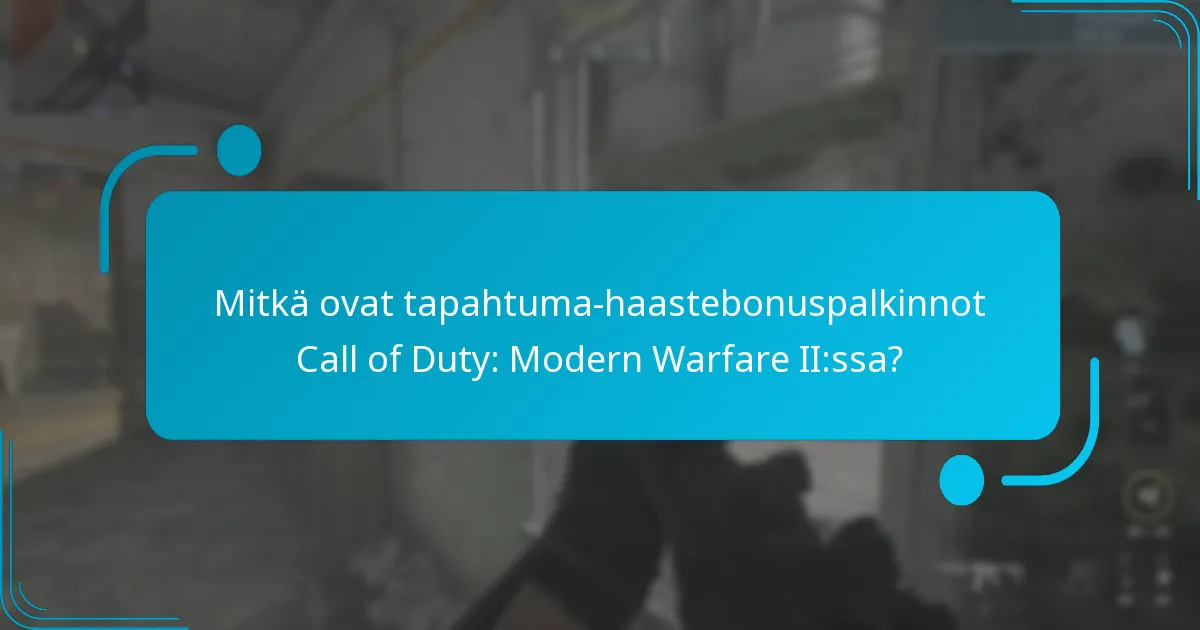 Mitkä ovat osallistumisohjeet tapahtuma-haasteisiin?