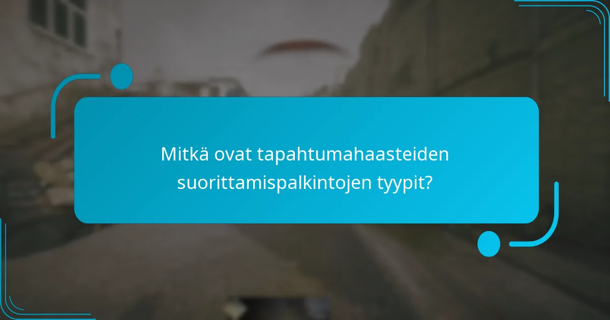 Milloin rajoitetun ajan tapahtumat tapahtuvat ja kuinka kauan ne kestävät?